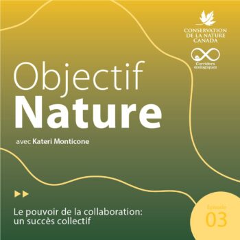 Balado Objectif Nature- Episode 3