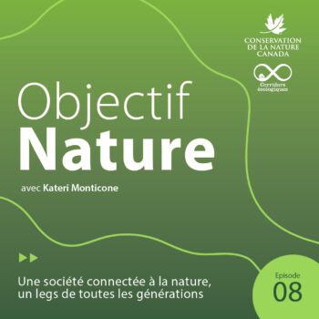 Objectif-nature-Balado-podcast-Episode-8